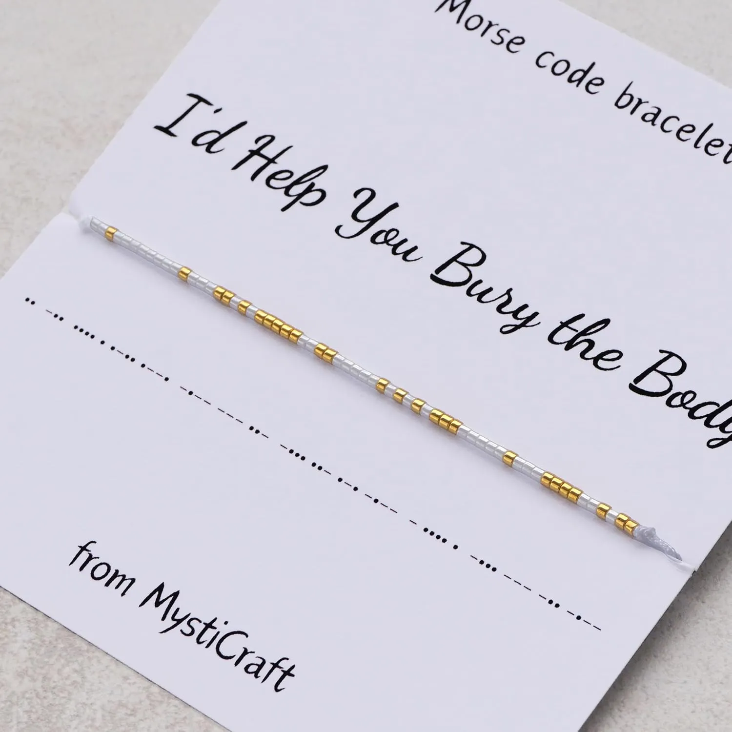 I'd Help You Bury The Body Morse code bracelet, Best friend gift, Christmas gift, Friendship bracelet, Gifts for best friend female, Party favor, Friend group gift (Gold - White, White cord)