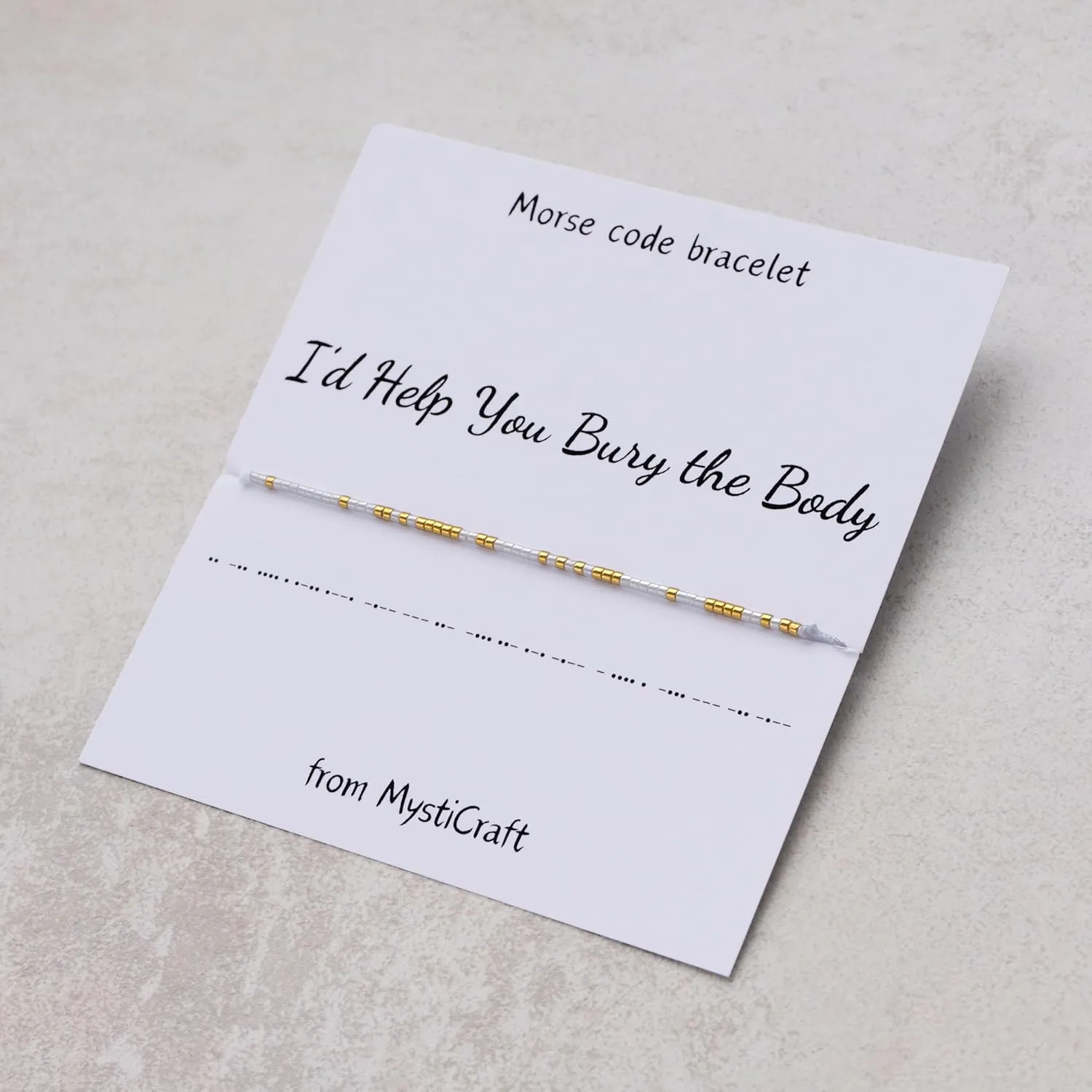 I'd Help You Bury The Body Morse code bracelet, Best friend gift, Christmas gift, Friendship bracelet, Gifts for best friend female, Party favor, Friend group gift (Gold - White, White cord)