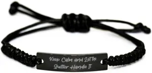 Unique Idea Quilter Gifts, Keep Calm and Let the Quilter, Cool Black Rope Bracelet For Coworkers, Engraved Bracelet From Boss, Couple, Love, Friendship, Matching, His and hers